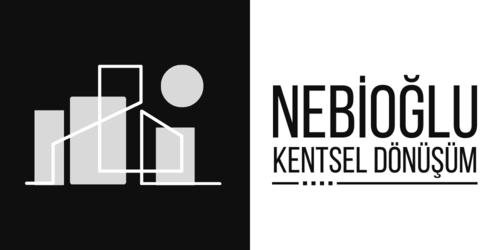 Nebioğlu Kentsel Dönüşüm